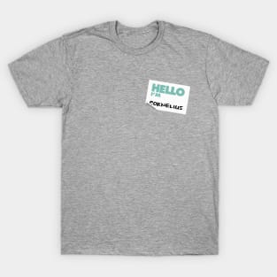 Hello I'm Cornelius T-Shirt